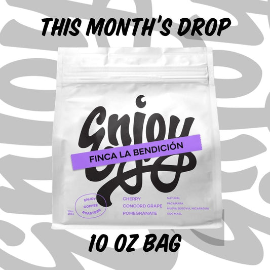 The Monthly Drop - 10 oz