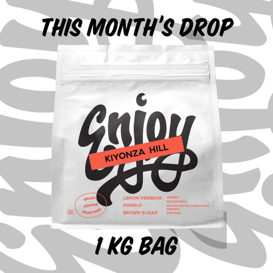 The Monthly Drop - 1 kg