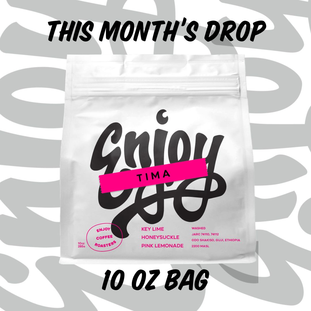 The Monthly Drop - 10 oz