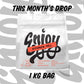 The Monthly Drop - 1 kg